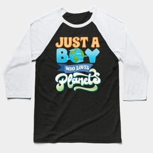 Just A Boy Who Loves Planets I Science Chemistry Baseball T-Shirt